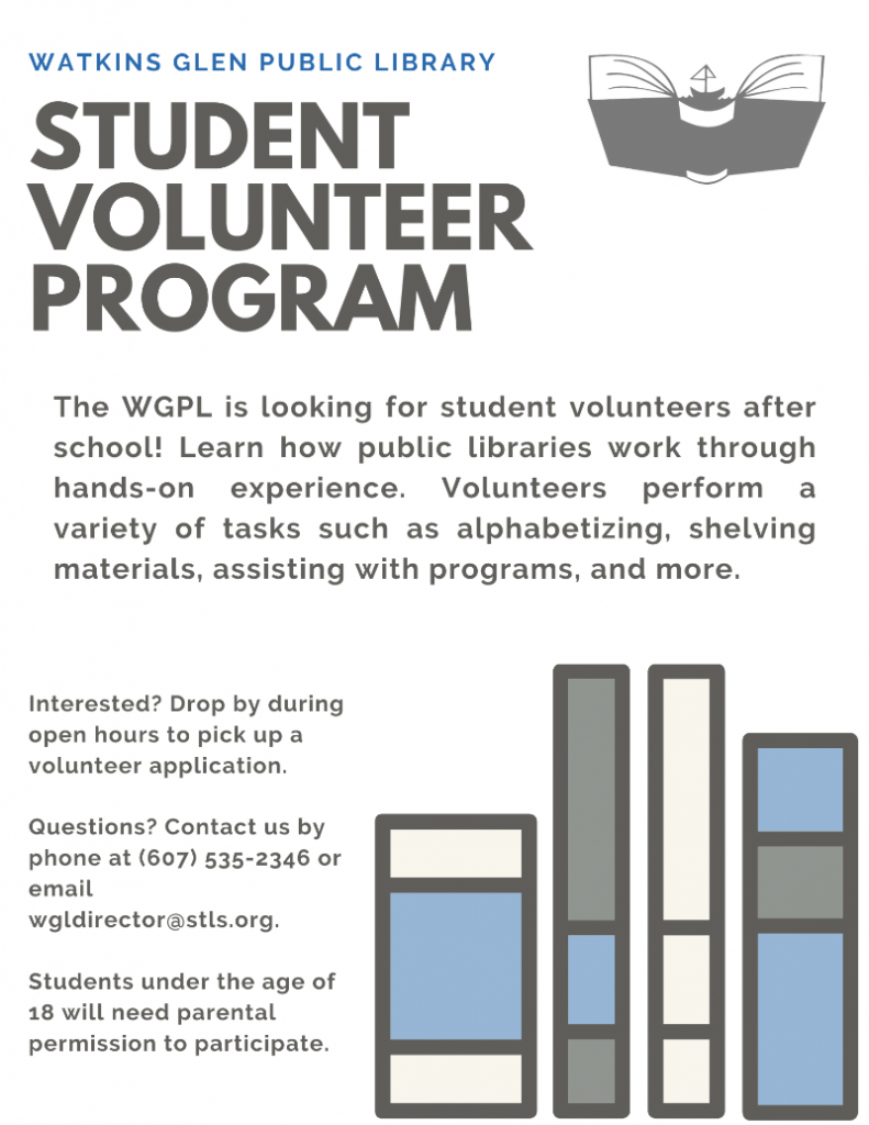 Are a junior high or high school student? Considering becoming a Student Volunteer for the Watkins Glen Public Library. Students under the age of 18 will need parental permission. 