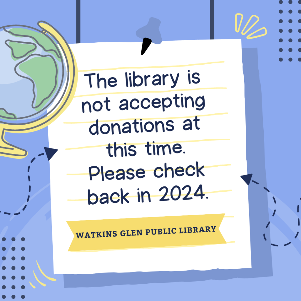 The library is not accepting donations at this time. Please check back in 2024.