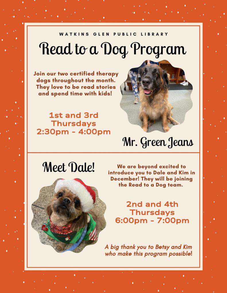 Read to a Dog Program - 1st and 3rd Thursdays at 2:30pm meet Mr. Green Jeans. 2nd and 4th Thursday at 6pm meet Dale! 