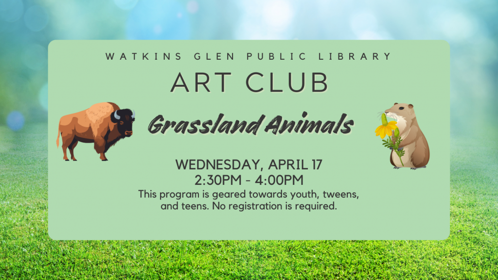 Art Club will be making grassland animal projects on April 17 at 2;30pm.
