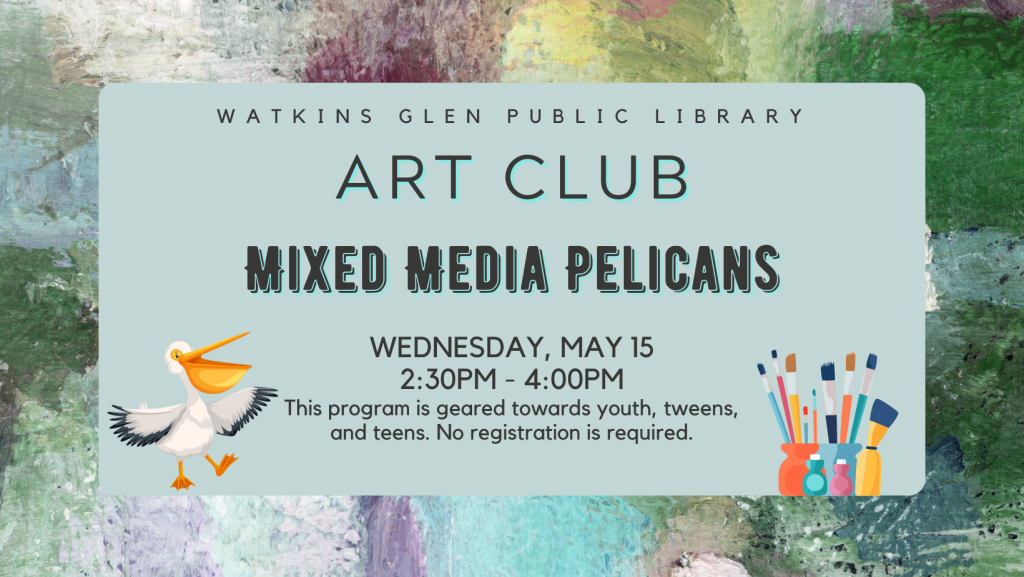 Next Art Club will be using mixed media to create pelican portraits. Join us on May 15th at 2:30pm.