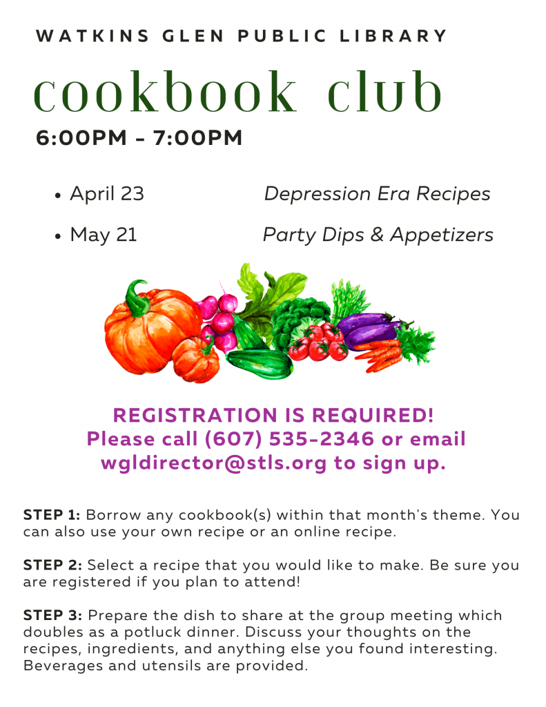 Cookbook Club - April 23rd from 6-7pm: Depression Era Recipes. May 21st from 6-7pm: Party Dips and Appetizers. Bring a dish to pass.