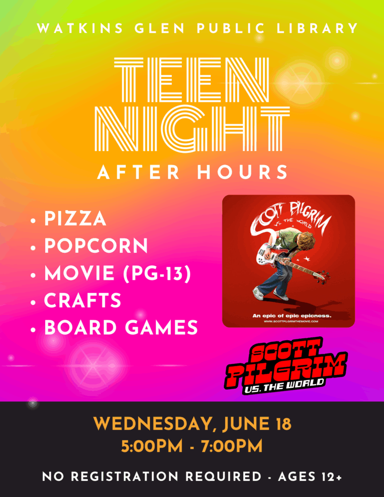 Teen Night will be on Wednesday, June 18th from 5-7pm at the library. We'll be watching "Scott Pilgrim vs. the World" (PG-13) and enjoying popcorn, pizza, and other activities. Board and card games also available.
NO REGISTRATION REQUIRED - Ages 12+