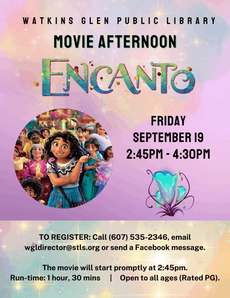 Join us for our next Movie Afternoon featuring Disney's Encanto! This program requires registration due to limited space (607) 535-2346. Enjoy fresh-popped popcorn, snacks, and a great movie to celebrate National Hispanic Heritage Month.