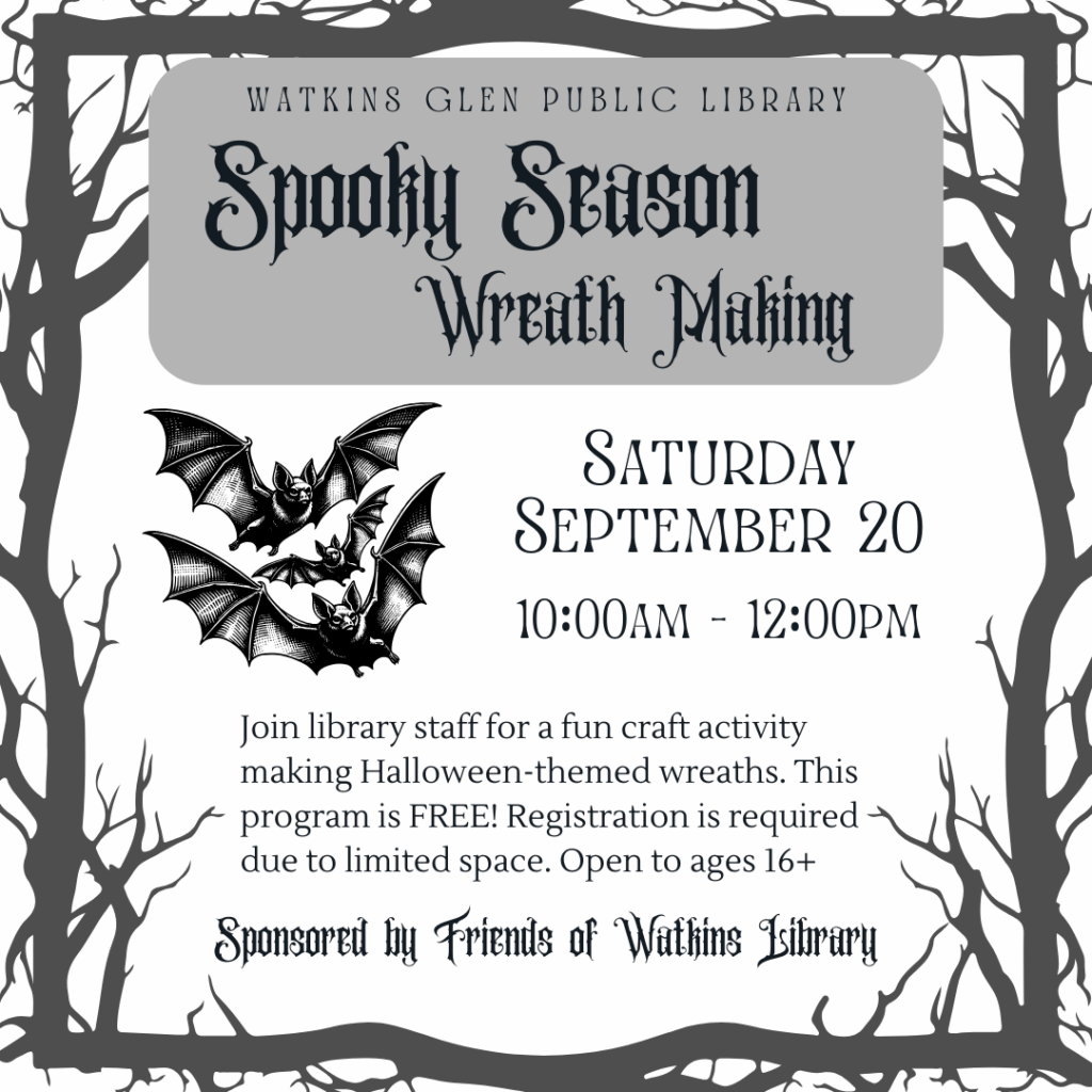 Gear up for Spooky Season by making a Halloween-themed wreath with Library Director Kelly! This program is FREE - all supplies are provided. This program is sponsored by The Friends of Watkins Library (FOWL).
PLEASE READ ALL TO REGISTER: