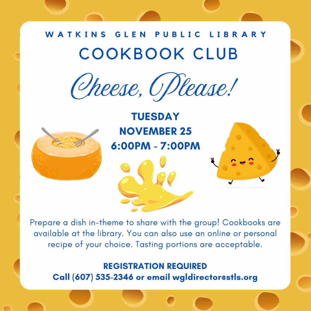 Cookbook Club on Tuesday, 11/25 at 6-7pm: Cheese, Please! 