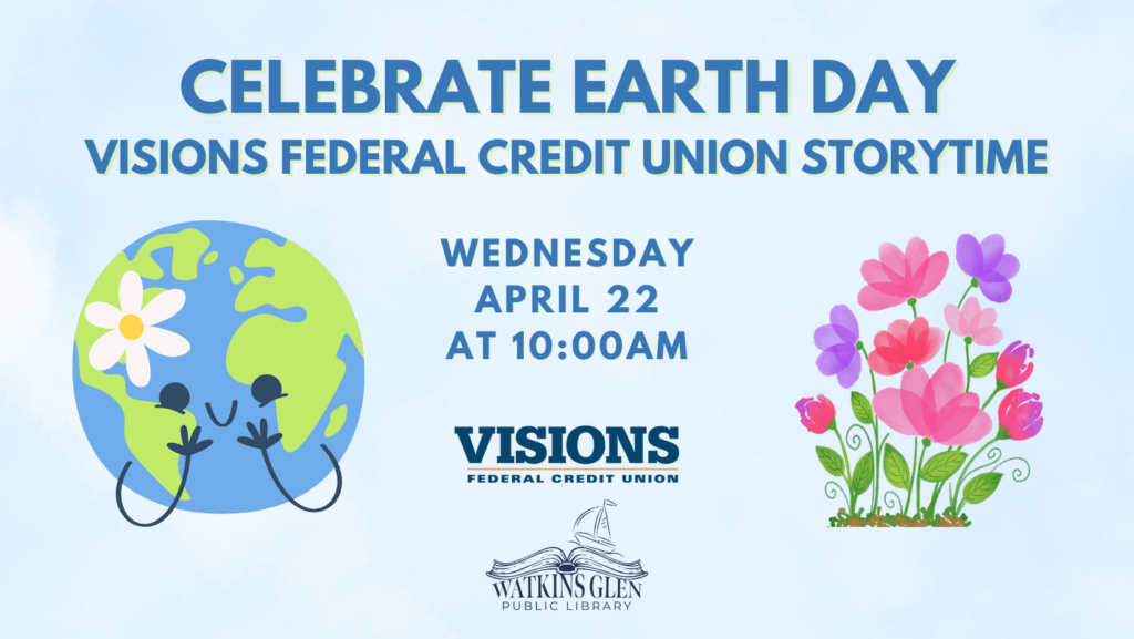 Earth Day Storytime with Visions FCU on 4/22 at 10am