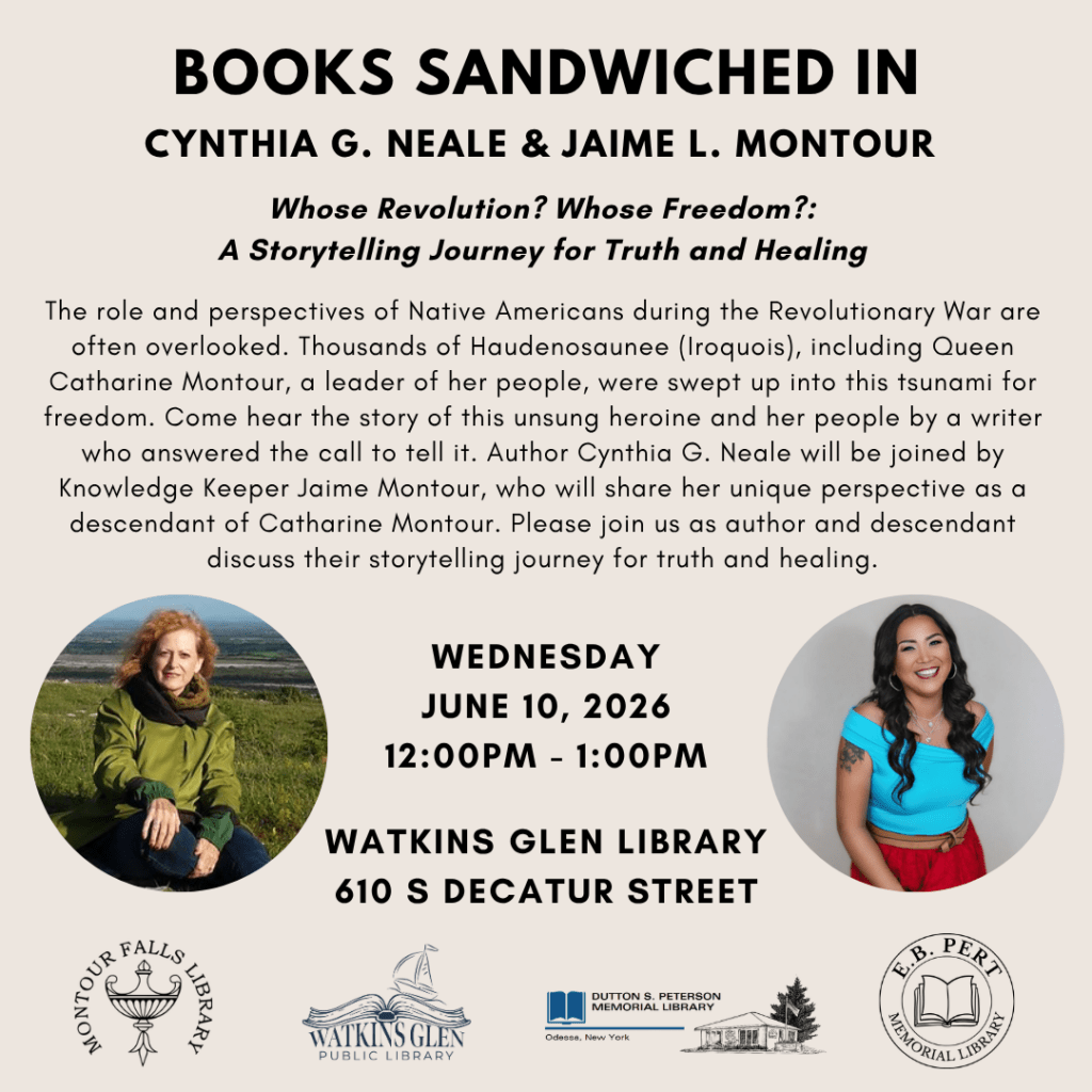 Books Sandwiched In with Cynthia Neale and Jaime Montour - June 10th at 12:00pm - Watkins Glen Public Library.